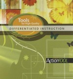 Tools for High-Quality Differentiated Instruction: An ASCD Action Tool - Cindy A. Strickland