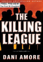 The Killing League - Free Preview: The First 30 Chapters - Dani Amore