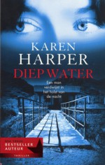 Diep water - Karen Harper, Aleid van Eekelen-Benders