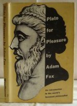 Plato For Pleasure - Adam Fox