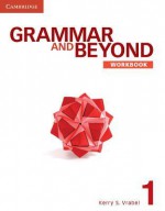 Grammar and Beyond Level 1 Workbook - Kerry S. Vrabel