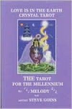 Crystal Tarot: The Tarot for the Millennium - Melody, Steve Goins