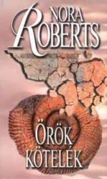 Örök kötelék - Komáromy Dániel, Nora Roberts