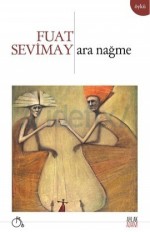 Ara Nağme - Fuat Sevimay