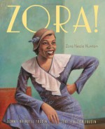 Zora!: The Life of Zora Neale Hurston - Dennis Brindell Fradin, Judith Bloom Fradin