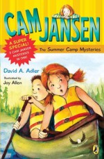 Cam Jansen and the Summer Camp Mysteries: A Super Special - David A. Adler, Joy Allen