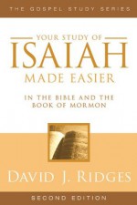 Isaiah Made Easier, Second Edition - David J. Ridges