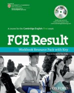 FCE Result Workbook Resource Pack with Key [With CDROM] - Paul A. Davies, Tim Falla, Kathy Gude, Mary Stephens