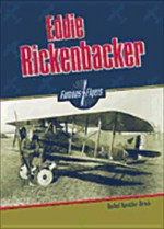 Eddie Rickenbacker (Flyers) - Rachel A. Koestler-Grack