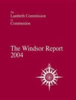 Windsor Report 2004: Lambeth Commission On Communion (Windsor Report) (Windsor Report) - Anglican Communion Office, Morehouse Publishing