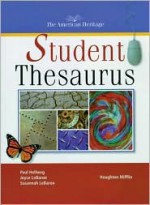 The American Heritage Student Thesaurus - Susannah LeBaron, Paul Hellweg, Joyce LeBaron