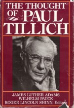 The Thought Of Paul Tillich - James Luther Adams