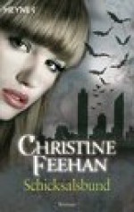 Schicksalsbund - Ursula Gnade, Christine Feehan