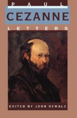 Paul Cezanne, Letters - Paul Cézanne