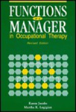 Functions of a Manager in Occupational Therapy - Karen Jacobs