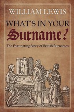 What's in Your Surname? - William Lewis