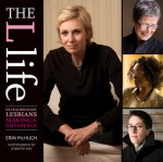 The L Life: Extraordinary Lesbians Making a Difference - Erin McHugh, Jennifer May