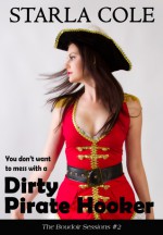 Dirty Pirate Hooker - Starla Cole