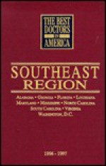 The Best Doctors in America: Southeast Region, 1996-1997 - Gregory White Smith