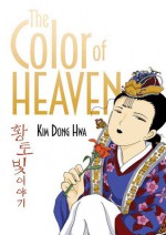 The Color of Heaven - Kim Dong Hwa, Kim Dong Hwa