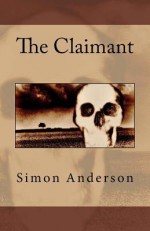 The Claimant - Simon Anderson