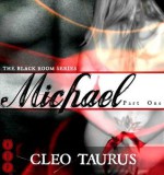 Michael (The Black Room) - Cleo Taurus