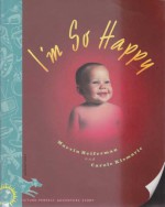 I'M SO HAPPY (Picture Library of Everyday Life) - Marvin Heiferman