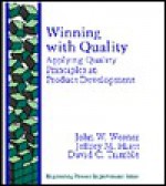 Winning with Quality - John W. Wesner, Jeffrey M. Hiatt, David C. Trimble