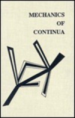 Mechanics of Continua - A. Cemal Eringen