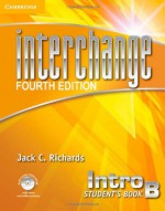 Interchange Intro Student's Book B with Self-study DVD-ROM (Interchange Fourth Edition) - Jack C. Richards