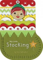 My Little Stocking - Sara Gillingham, Sara Gillingham