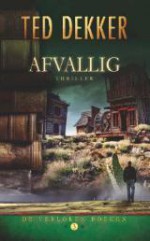 Afvallig - Ted Dekker, Mariël Storm