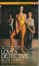 Love's Detective - J.D. Landis