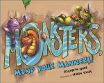 Monsters, Mind Your Manners! - Elizabeth Spurr, Simon Scales