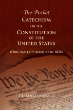 The Pocket Catechism of the Constitution of the United States - Arthur J. Stansbury