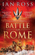 The Battle for Rome - Ian Ross