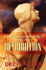 Retribution - Drew Silver