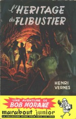 L'héritage du flibustier - Henri Vernes, Pierre Joubert, Dino Attanasio