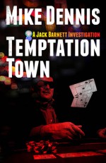 Temptation Town - Mike Dennis