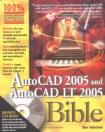 AutoCAD 2005 and AutoCAD LT 2005 Bible - Ellen Finkelstein