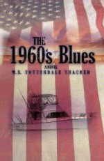 The 1960's Blues - Michael Thacker