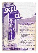 When Skeletons Come Out of Their Closets, When the Ghosts of Past Sins Walk, When God's Record Books are Opened and Sinners Receive Their Wages at the Last Judgment of the Unsaved Dead & Other Sermons - John R. Rice