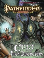 Pathfinder Module: Cult of the Ebon Destroyers - Matt Goodall