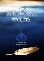 Everflame 3: War Cry - Dylan Lee Peters