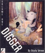 Digger, Volume One - Ursula Vernon