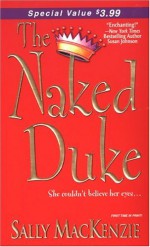 The Naked Duke - Sally MacKenzie