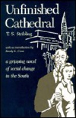 Unfinished Cathedral - Thomas S. Stribling