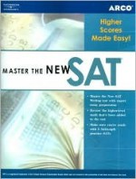 Master the NEW SAT, 2005/e w/out CD-ROM (Academic Test Preparation Series) - Arco