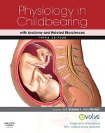 Physiology in Childbearing: With Anatomy and Related Biosciences - Dot Stables, Jean Rankin