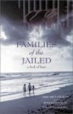 Families of the Jailed - Margaret Stevens